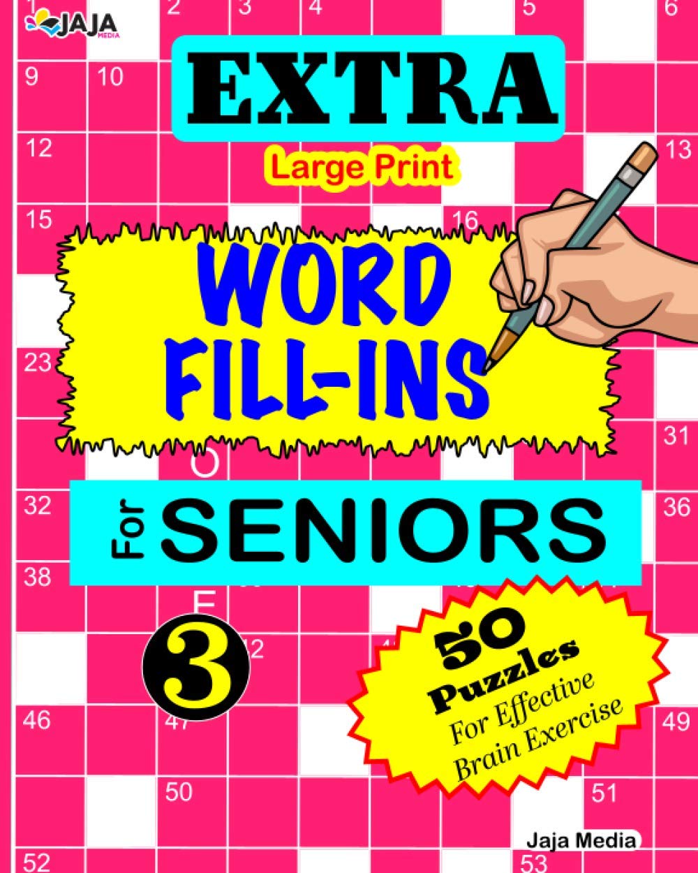 EXTRA Large Print WORD FILL-INS FOR SENIORS: Vol. 3 (Extra Large Print Crossword Fill-ins)
