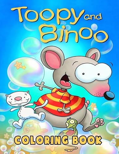 Toopy and Binoo Coloring Book: Great Coloring Book for Kids and Fans – GIANT Pages with High Quality Images