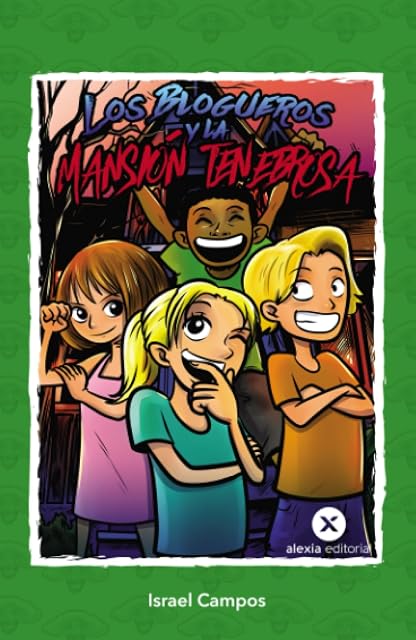 Portada de LOS BLOGUEROS Y LA MANSIÓN TENEBROSA