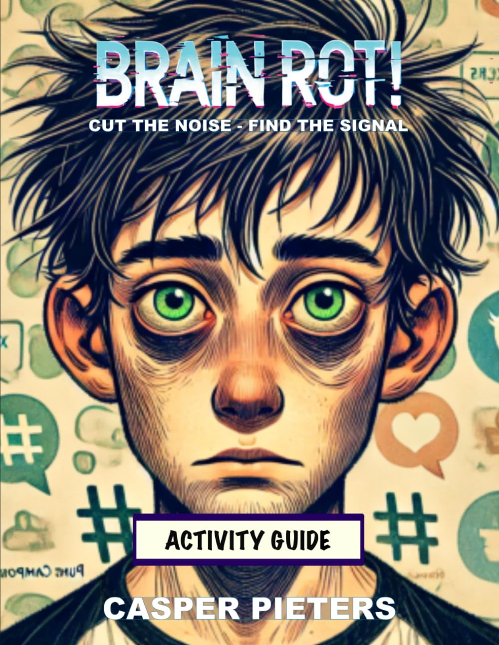 Brain Rot!: Activity Guide (Team Savv-i)