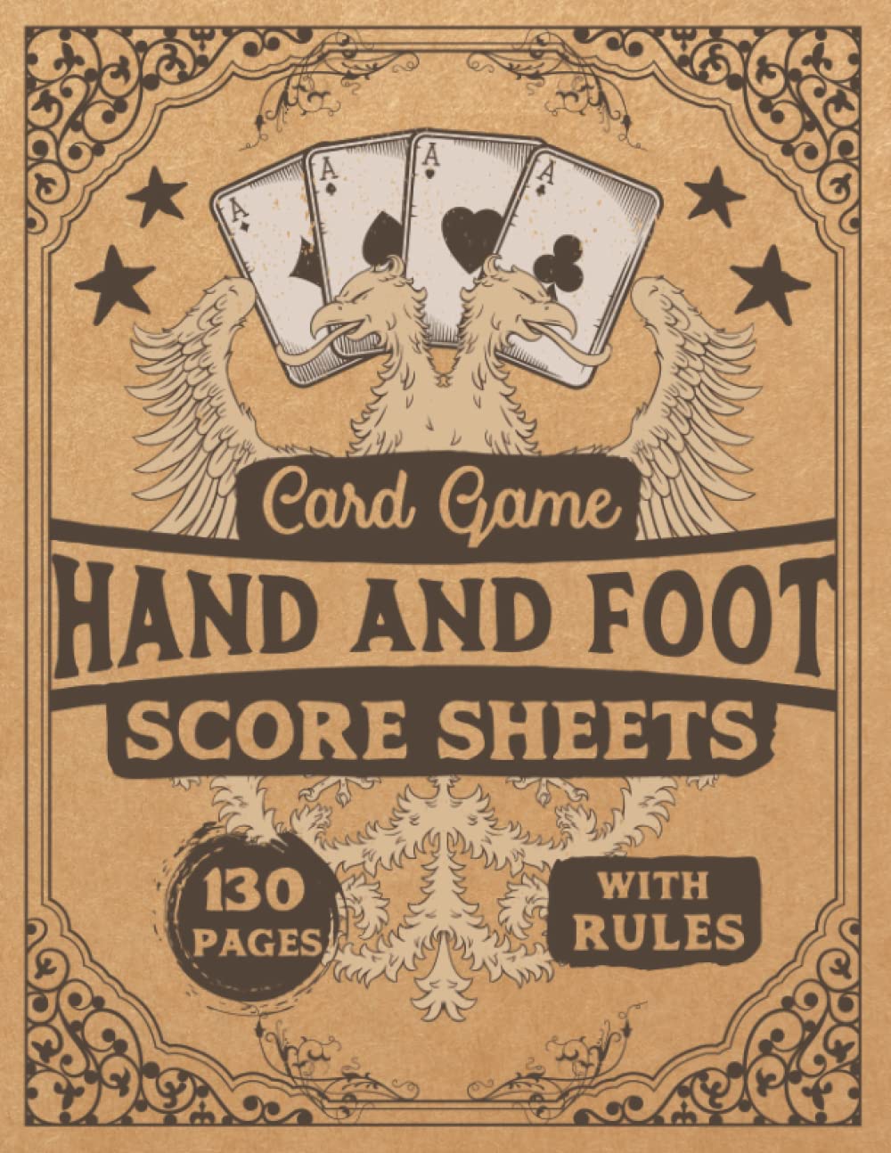 Hand and Foot Card Game Score Sheets with Instructions: Large Score Keeper Notebook
