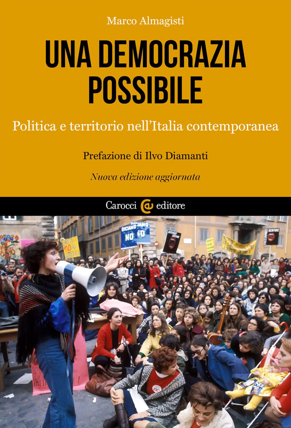 Una Democrazia Possibile. Politica E Territorio Nell'italia Contemporanea. Nuova Ediz. - 4