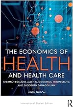 The Economics of Health and Health Care