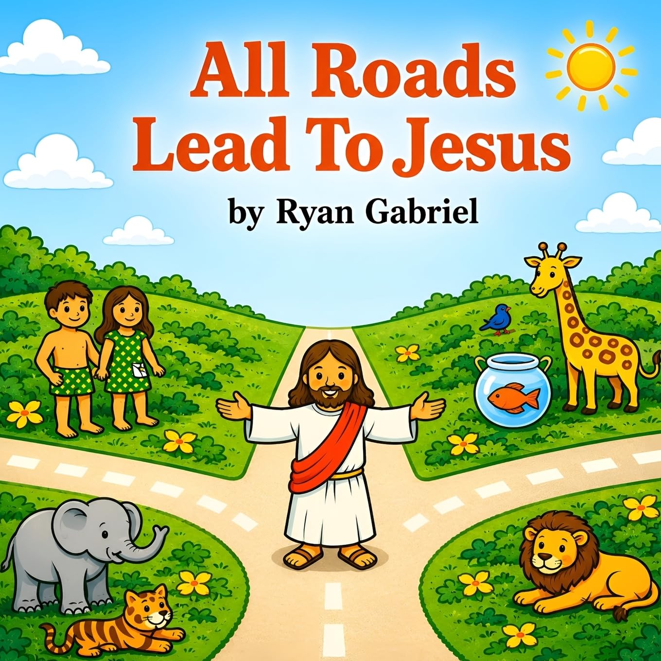 All Roads Lead To Jesus: Special Edition with Bonus Audio Read-Along