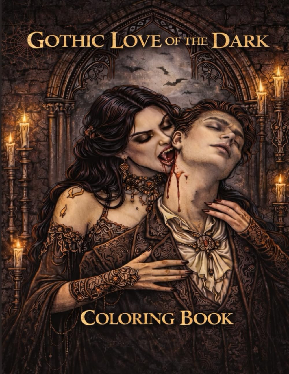 Gothic Love of the dark: A dark Fantasy Adult Coloring Book with Vampires,gothic Romance and Mysterious Creatures