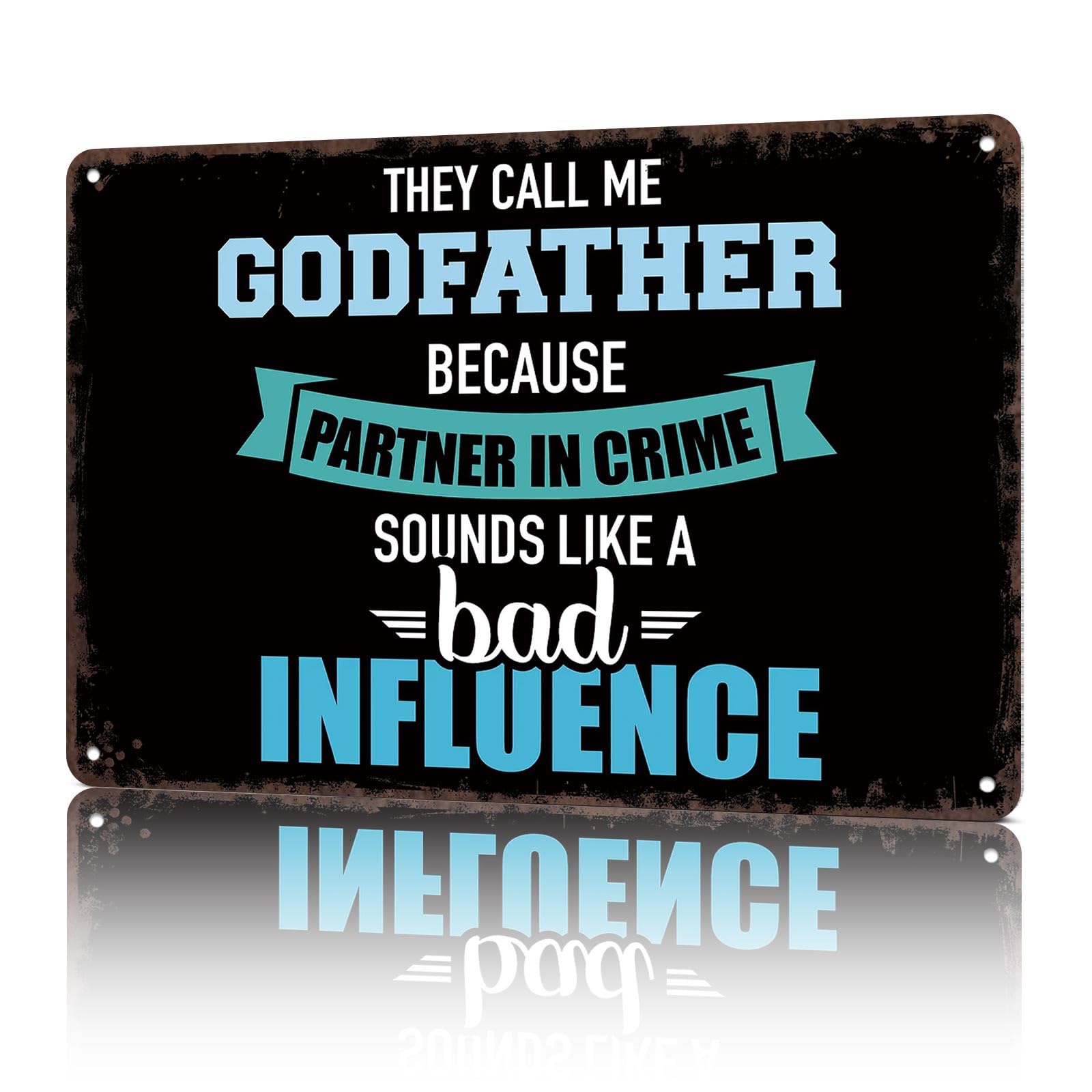 KWQDOZF Vintage Metal Signs Godfather Because Pner Funny Tin Sign Poster Wall Art For Home Room Bedroom Office Decor 8x12inch
