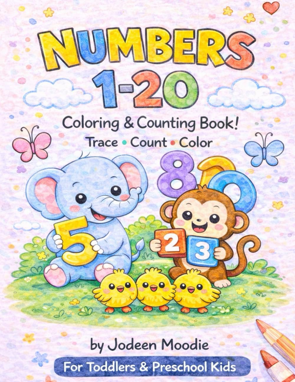 My First Numbers Tracing & Coloring Book: Learn to Trace, Count, and Color Numbers 1–20