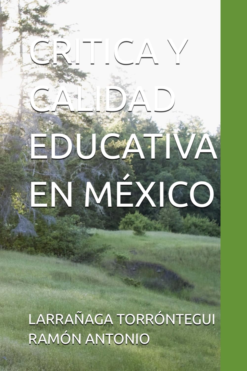CRITICA Y CALIDAD EDUCATIVA EN MÉXICO