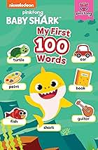 Amazon.com: Baby Shark: My First 100 Words: 9781499813784