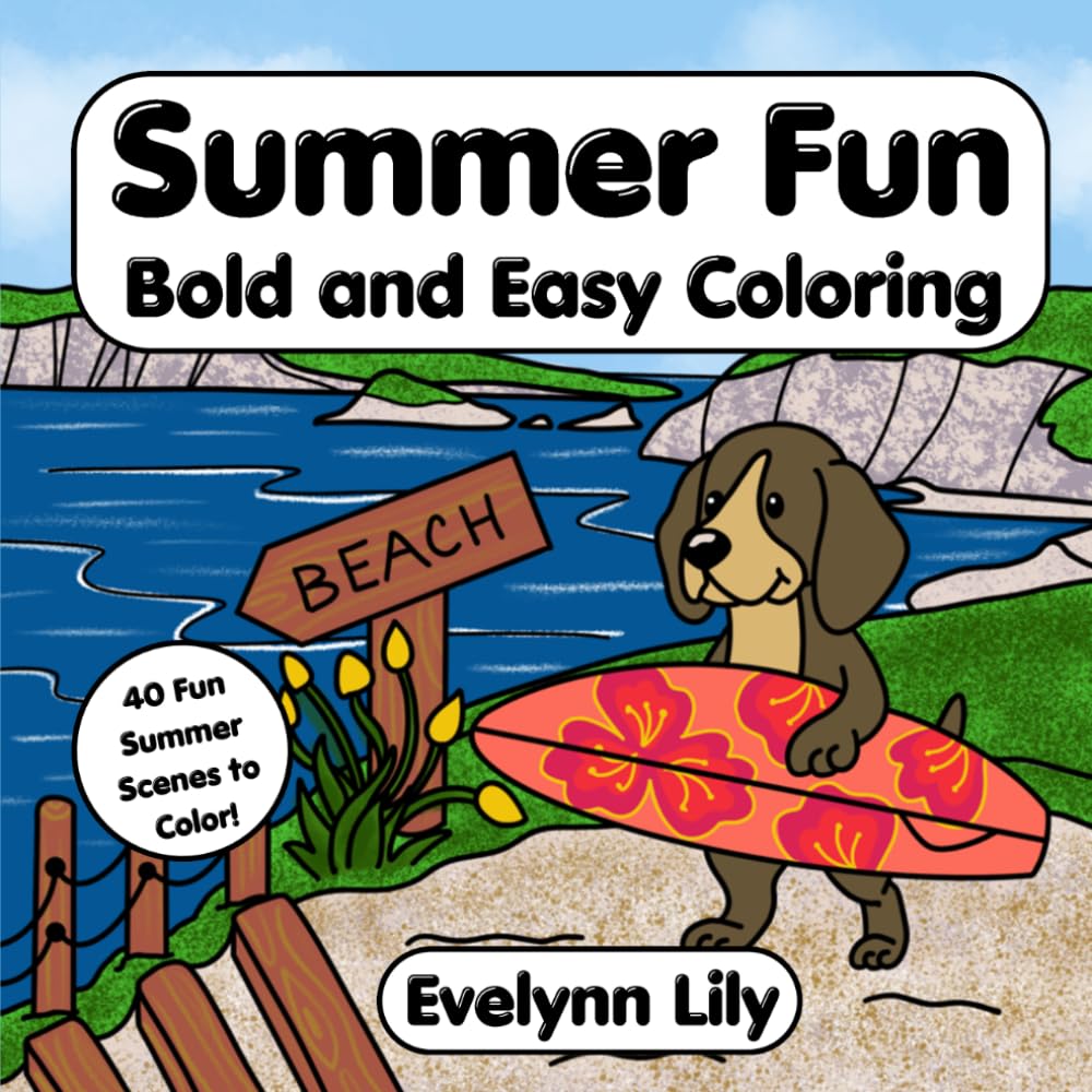 Summer Fun: Jump into Summer with this Bold and Easy Coloring for Kids Teens and Adults