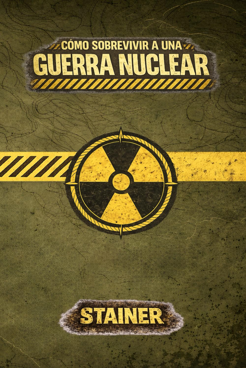 Cómo Sobrevivir a una Guerra Nuclear - STAINER