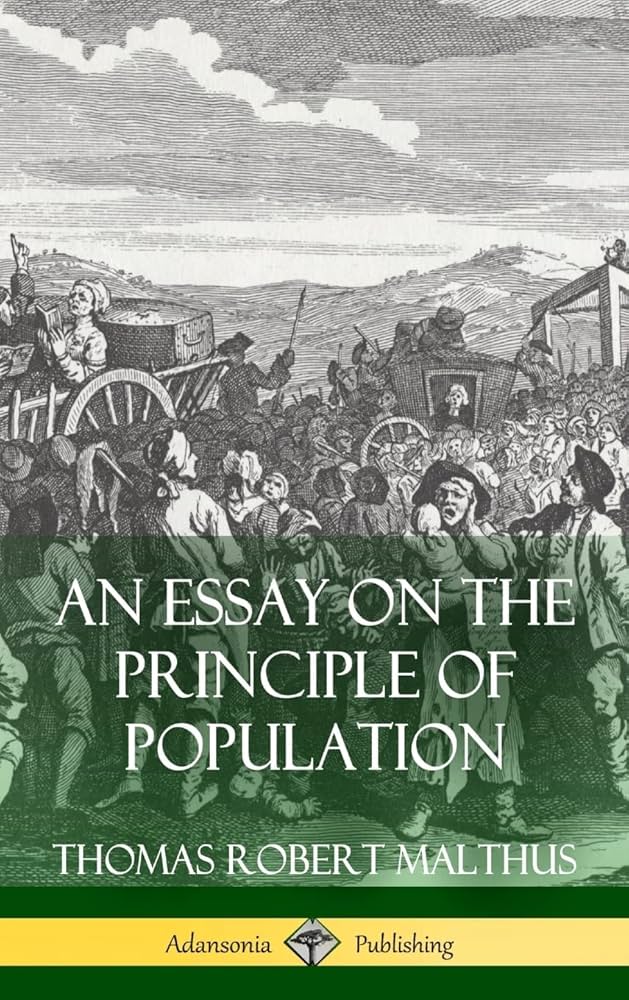 ビジネス・経済 AN ESSAY ON THE PRINCIPLE OF POPULATION An Essay on the Principle of Population: Malthus, Thomas