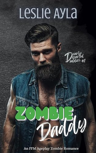 Zombie Daddy: An Undead FFM Ageplay Romance