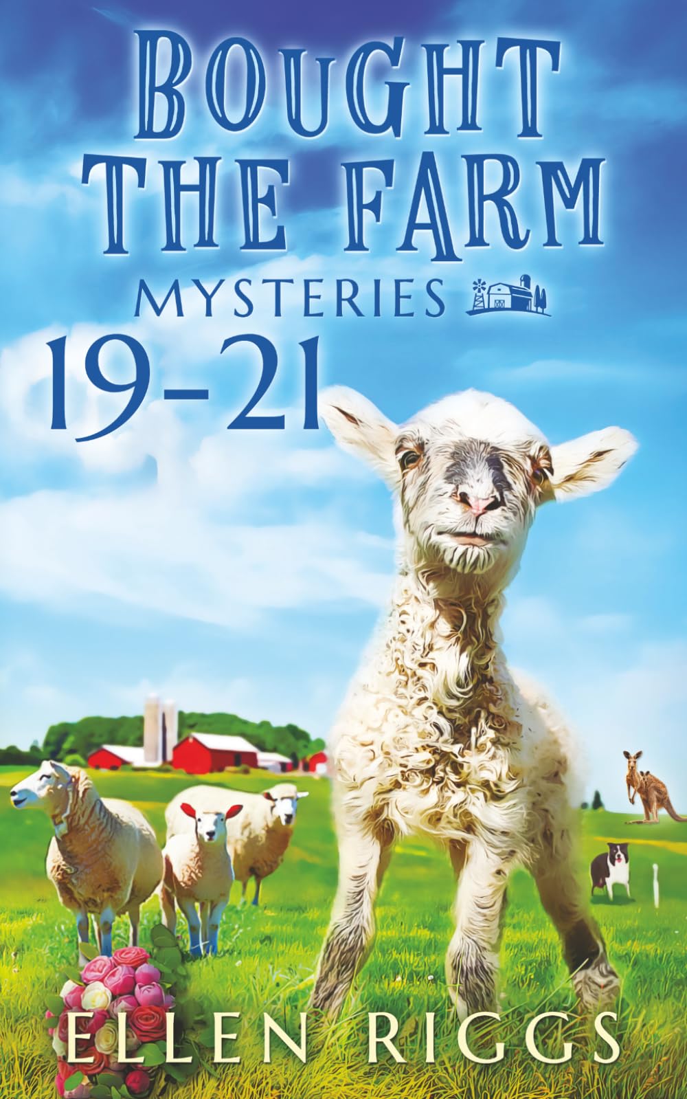 Bought the Farm Mysteries Books 19-21