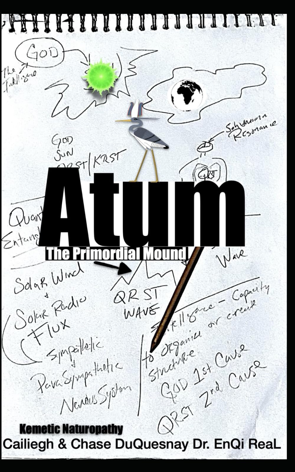 Kemetic Naturopathy: Atum the Primordial Mound (TRUE & LIVING KEMETIC SCIENCE)