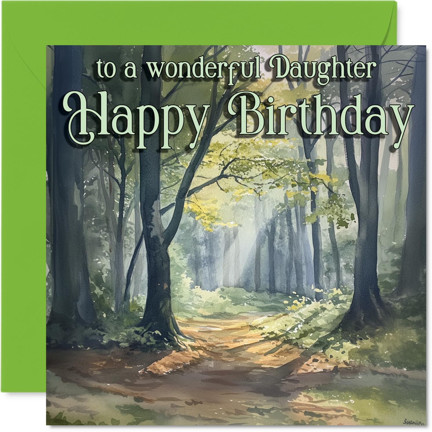 Heartfelt Birthday Card for Daughter - Warm Wishes in a Tranquil Forest - Serene Woodland Scene with Soft Sunlight - 145mm Square, Envelope Included
