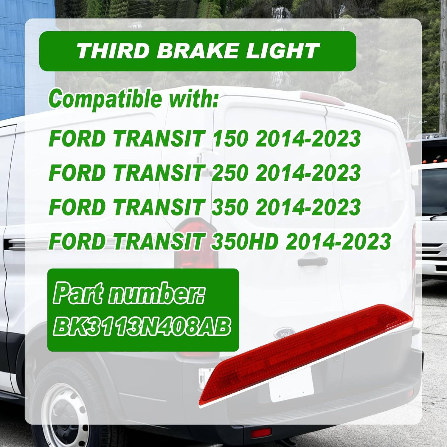 LED Third Brake Light Compatible with 2014-2023 Ford Transit 150 250 350 350HD Rear Center High Mount 3rd Stop Lamp Replace BK3113N408AB