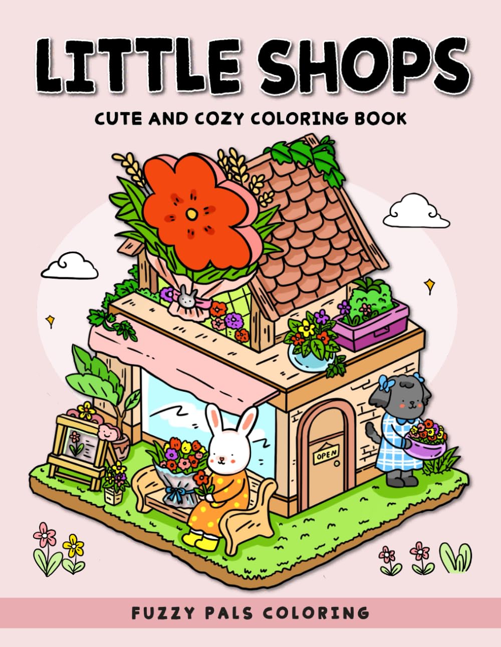 Little Shops: Cute and Cozy Coloring Book for Adults and Teens Featuring Fuzzy Animals in Adorable Shops and Hygge Corners for Relaxation (Cozy Coloring Books)
