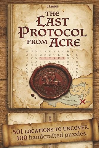 The Last Protocol from Acre: A Templar Knight Mystery Word