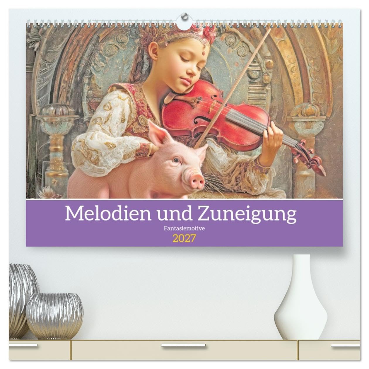 CALVENDO · Melodien und Zuneigung - Fantasiemotive (Kalender 2027) | DIN A2 Querformat · Premium-Wandkalender · Originelle außergewöhnliche Motive der Liebe