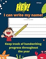 Hey! I can write my name!