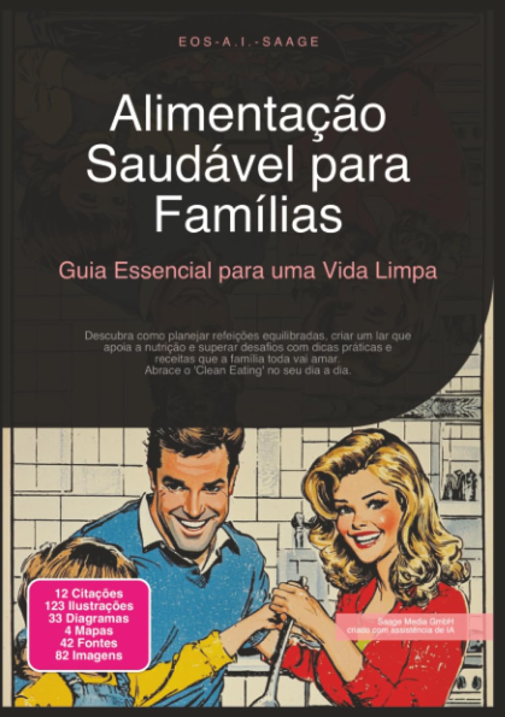 Alimentação Saudável para Famílias: Guia Essencial para uma Vida Limpa (Alimentação Limpa)