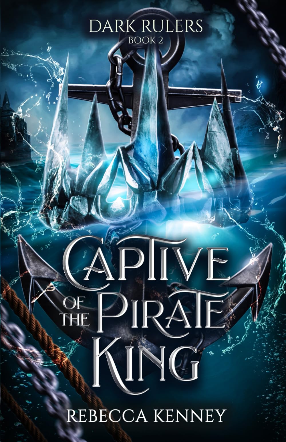 Captive of the Pirate King: A Pirate Romance (Standalone): 2 (Dark Rulers)