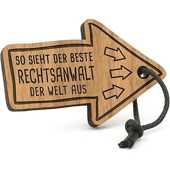 Fashionalarm Schlusselanhanger So Sieht Der Beste Rechtsanwalt Der Welt Aus Pfeil Aus Holz Mit Gravur Geschenk Idee Anwalt Jurist Beruf Job Amazon De Koffer Rucksacke Taschen