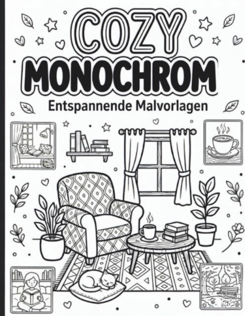 Cozy Monochrom Malbuch: 45 Schwarz-Weiß Malvorlagen für entspannte Erwachsene & Jugendliche – Anti-Stress mit einem Stift (Schwarz)