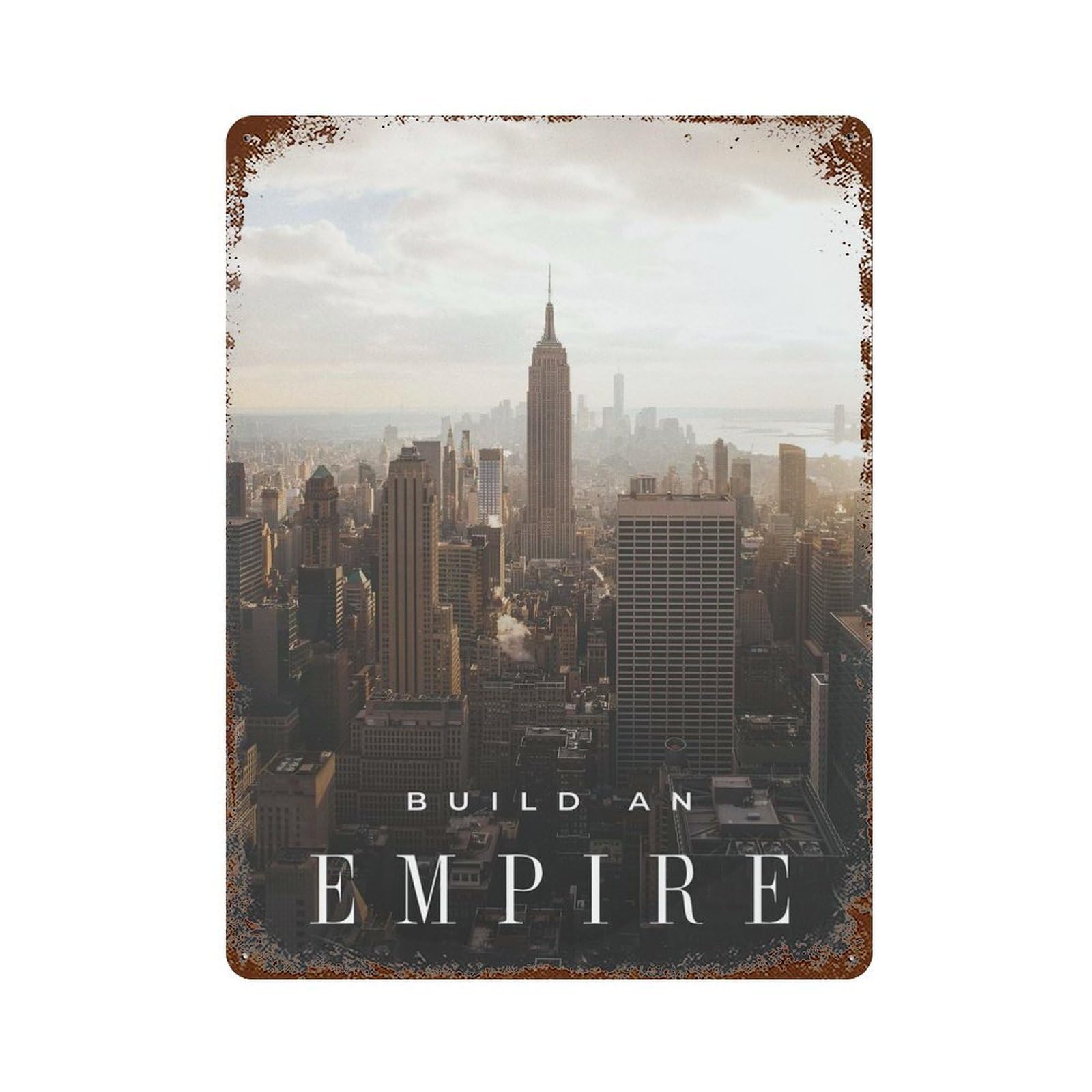 Build An Empire Vintage Metal Tin Sign 15.7"x11.8", Ideal for Living Room, Hallway And Home Decor