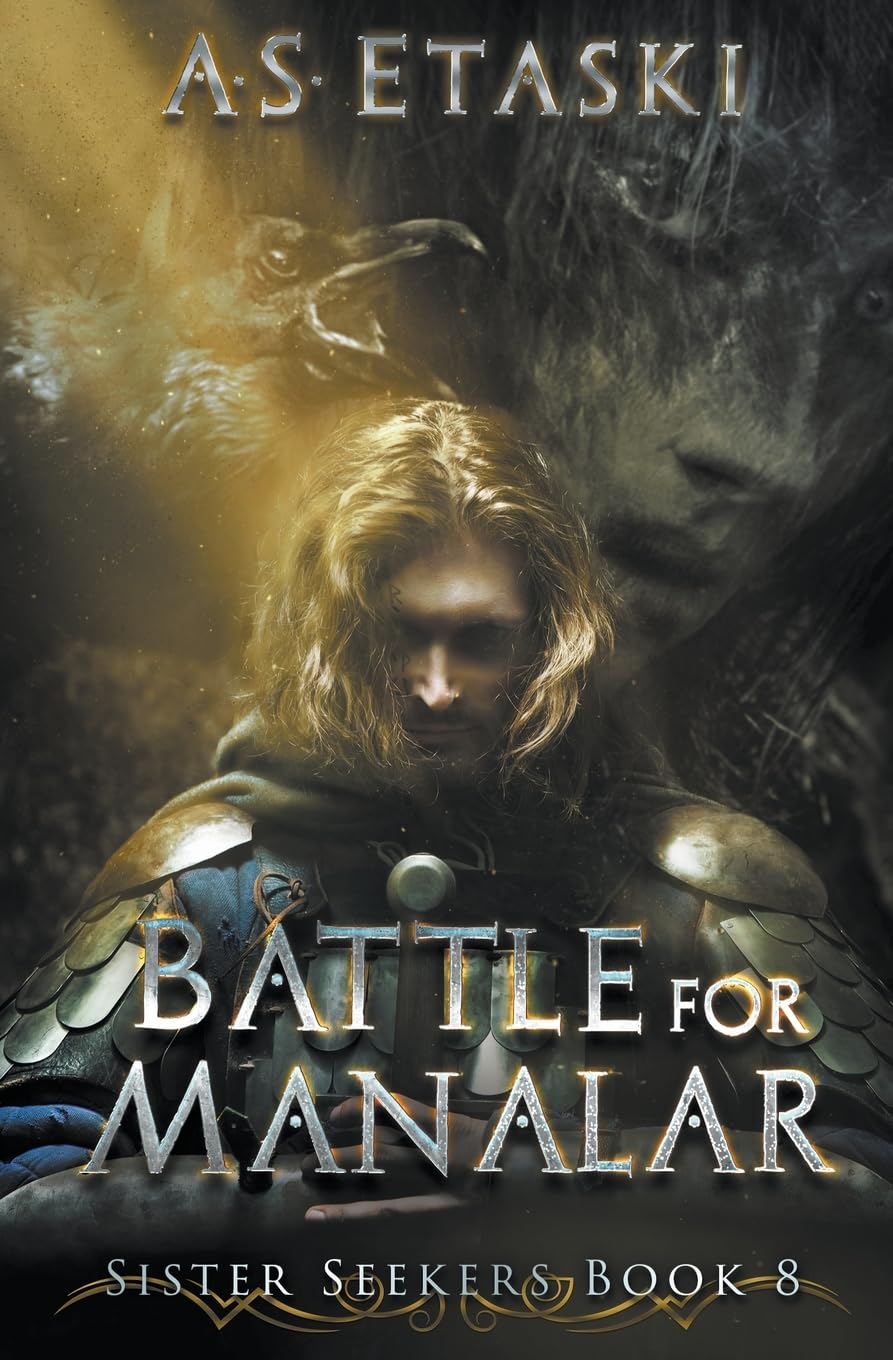 Battle for Manalar: 8 (Sister Seekers)
