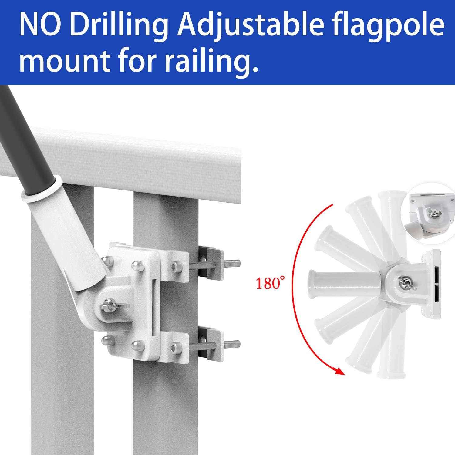 NO Drilling Flagpole Mount Fit for Balcony Railing - Flag Pole Holder Perfect for Porch & Fence - fit Round and Square Railing with Anti-Skid Silicone Patches - for 1 inch or thinner flagpole (White)