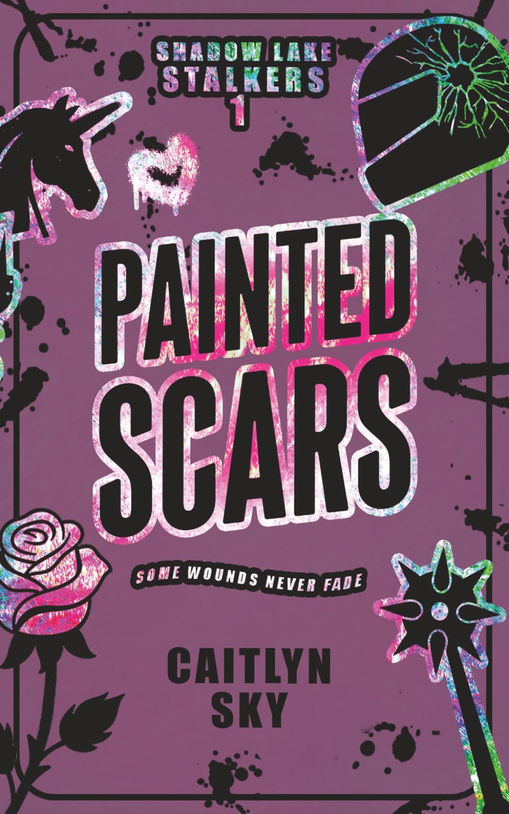 Painted Scars: Dark romance with comedy (Shadow Lake Stalkers)