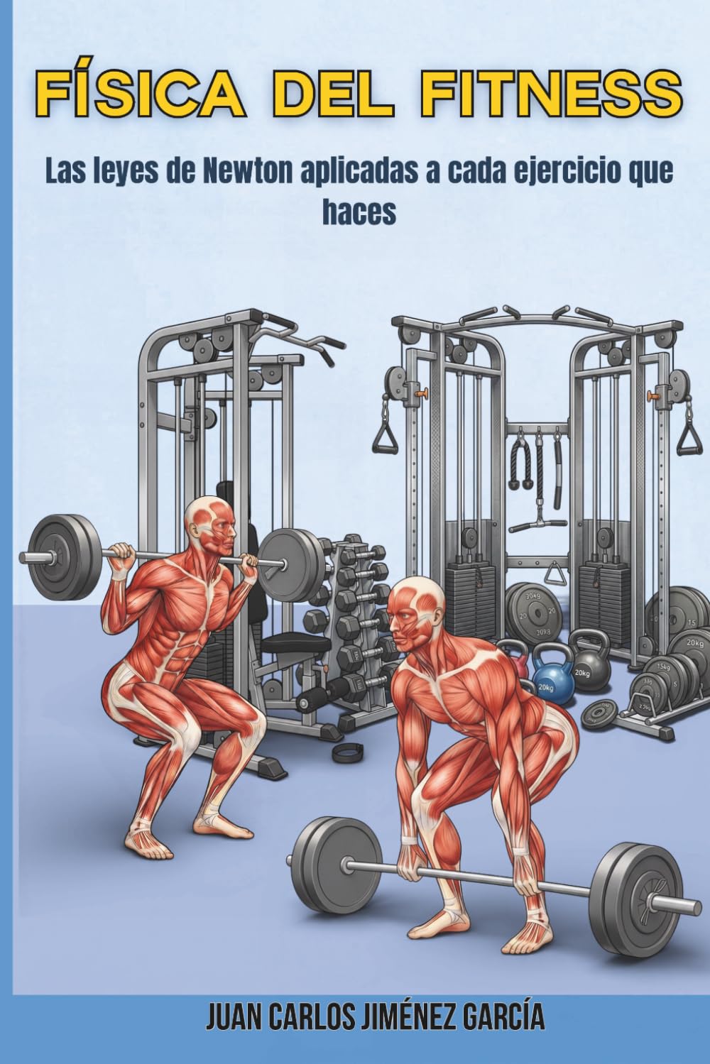 Física del fitness: Las leyes de Newton aplicadas a cada ejercicio que haces