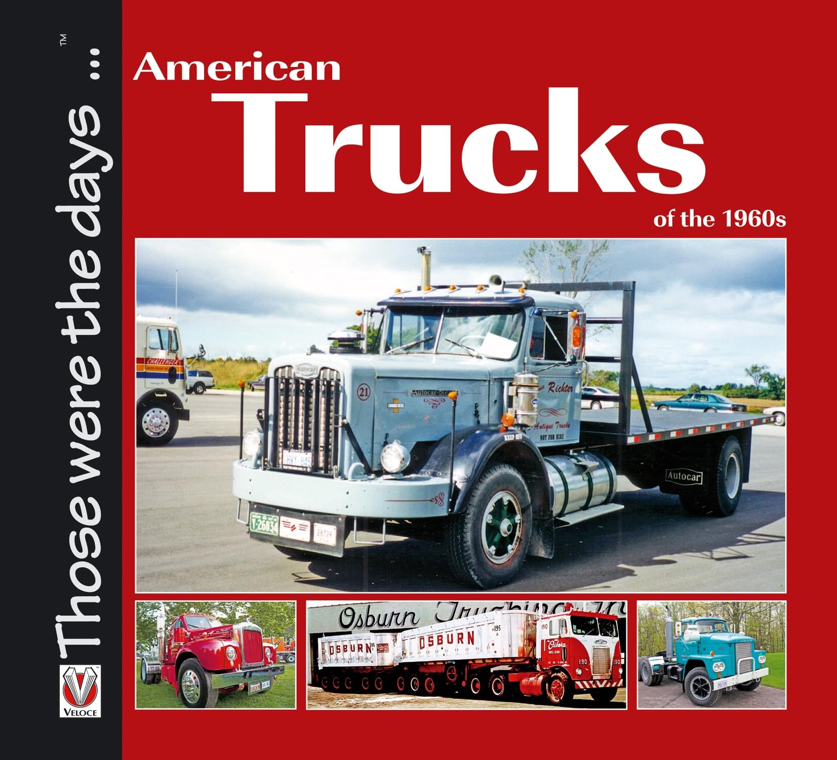 American Trucks of the 1960s (Those were the days...)