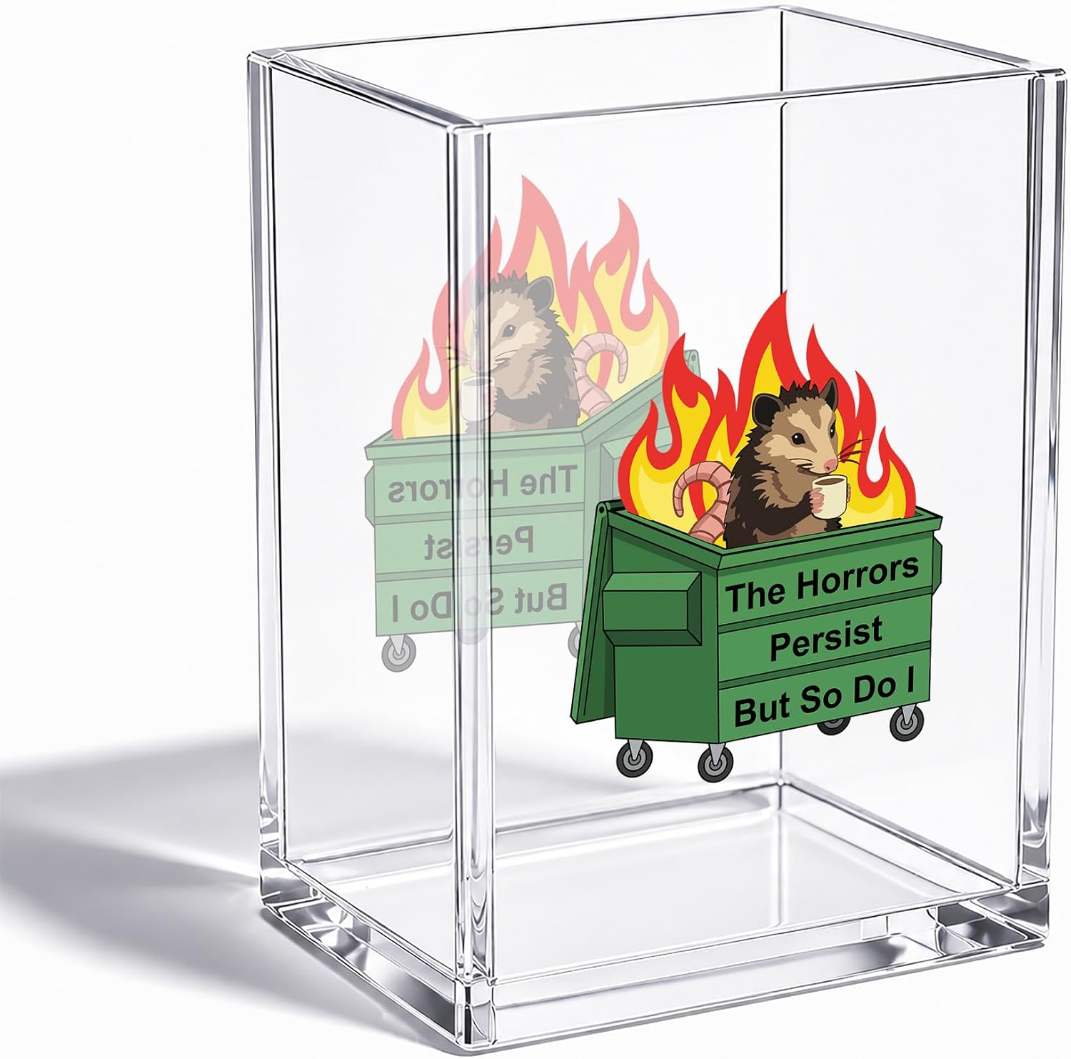 The Horrors Persist But So Do I Funny Acrylic Pencil Pen Holder Cup-Dumpster Fire Opossum Coffee Cute Desk Pen Organizer-Humor Inspirational Gifts Ideas-Coworker Teacher Office Home Desk Decor-A-50