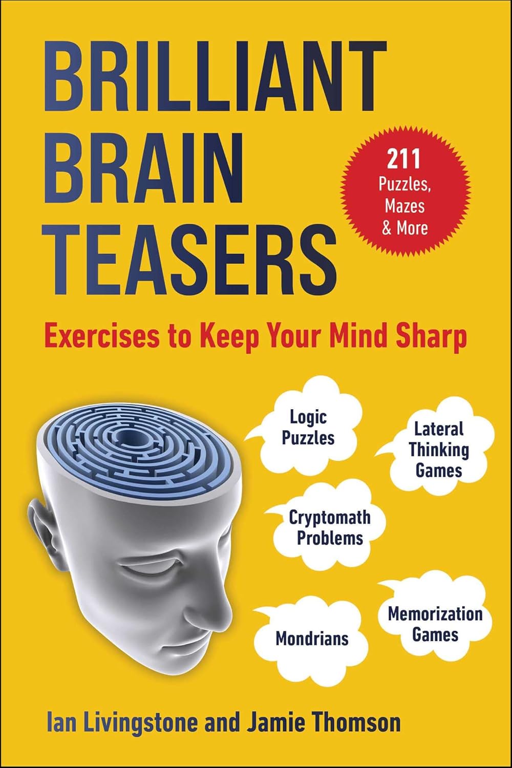 Brilliant Brain Teasers Exercises to Keep Your Mind Sharp (Brain Teasers Series