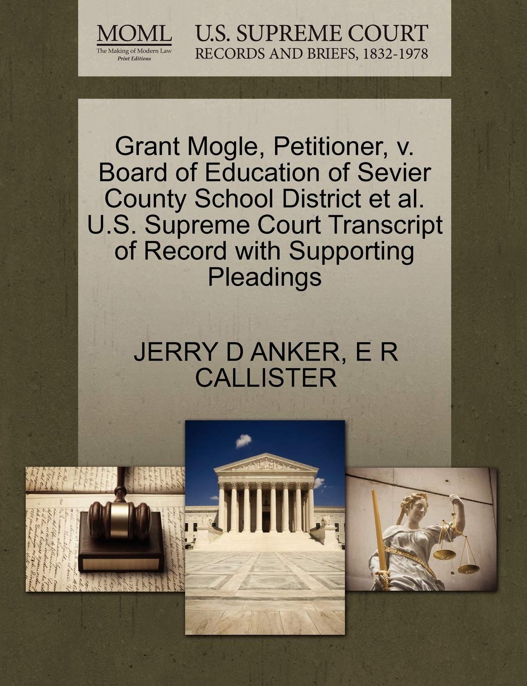 Grant Mogle, Petitioner, V. Board of Education of Sevier County School District Et Al. U.S. Supreme Court Transcript of Record with Supporting Pleadings