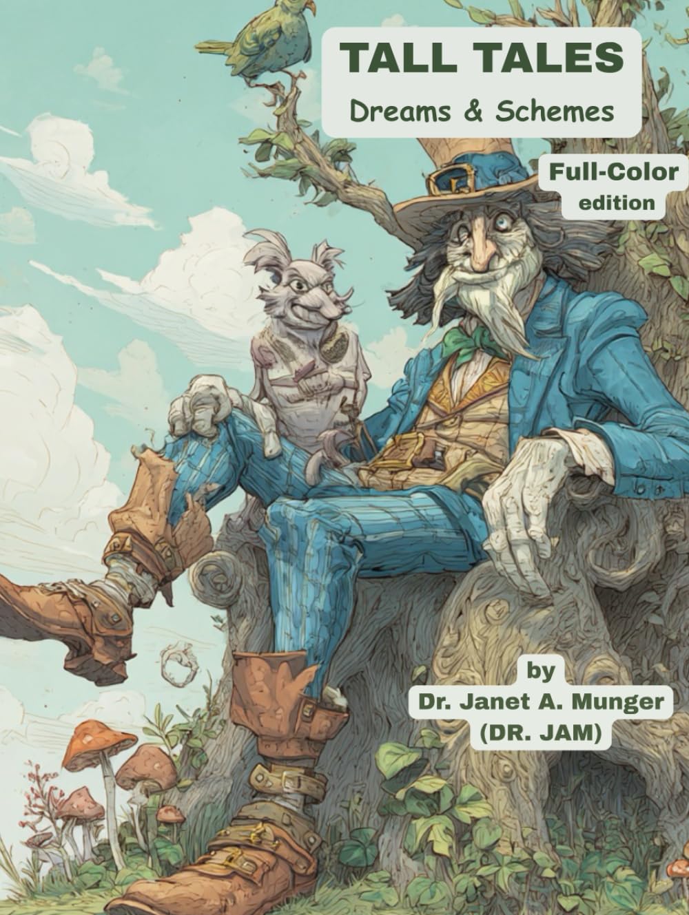 Tall Tales: Full-Color edition: Dreams & Schemes (Inspiration for the Heart and Soul)