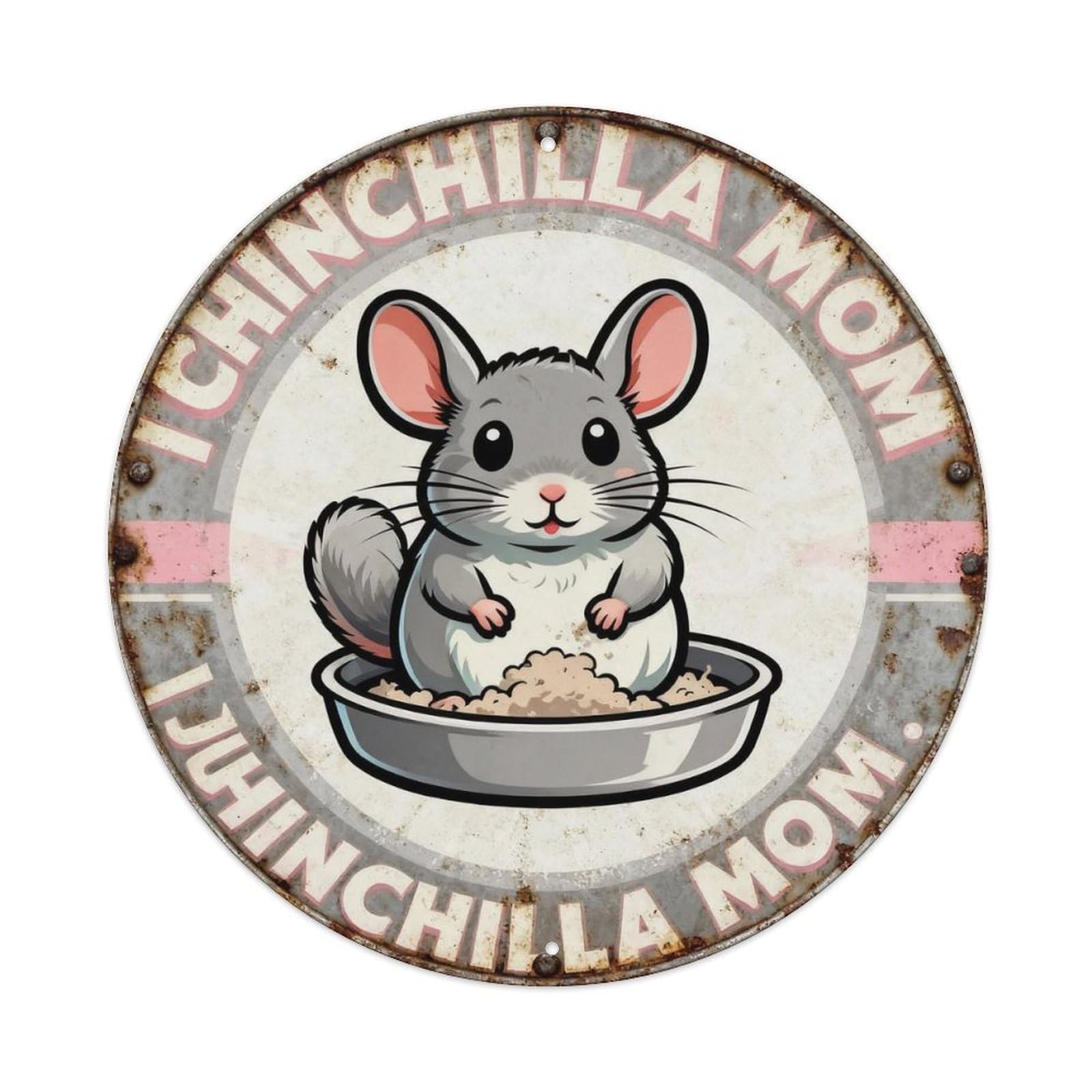 Vintage Chinchilla Mom Metal Tin Sign Plaque