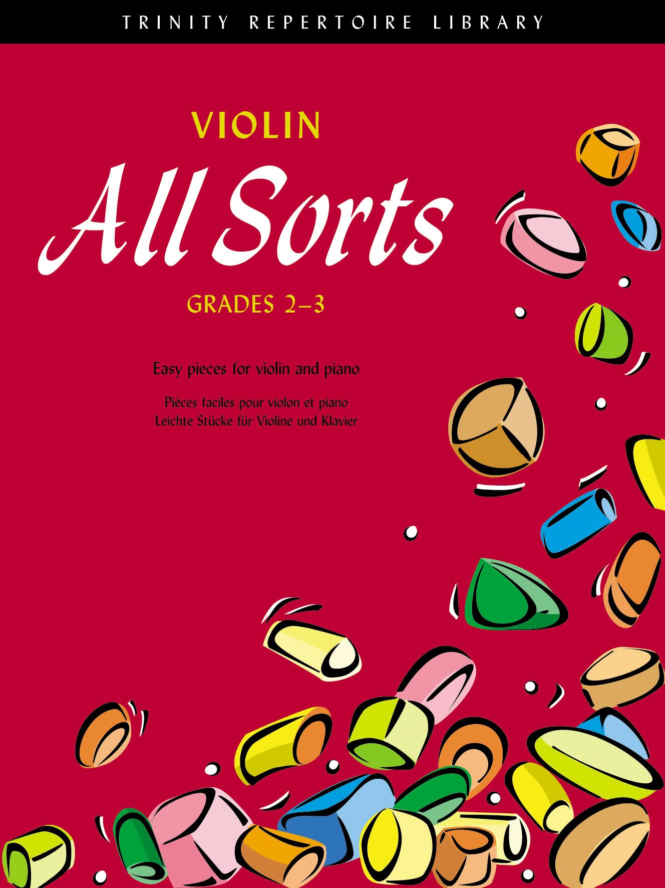 Violin All Sorts (Grades 2-3) (With Piano Accompaniment): Violin Teaching