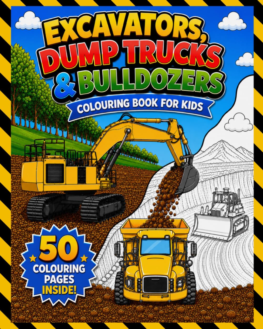 Excavators, Dump Trucks & Bulldozers: Colouring book for kids
