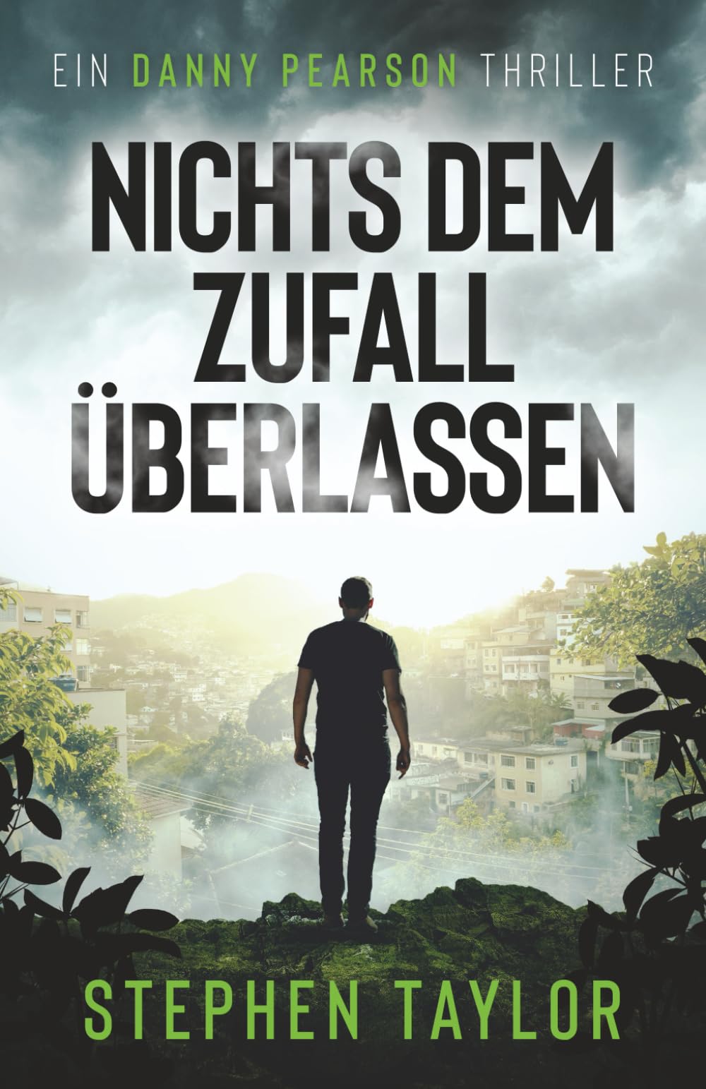 Nichts Dem Zufall Überlassen (Die Danny-Pearson-Thriller-Reihe)