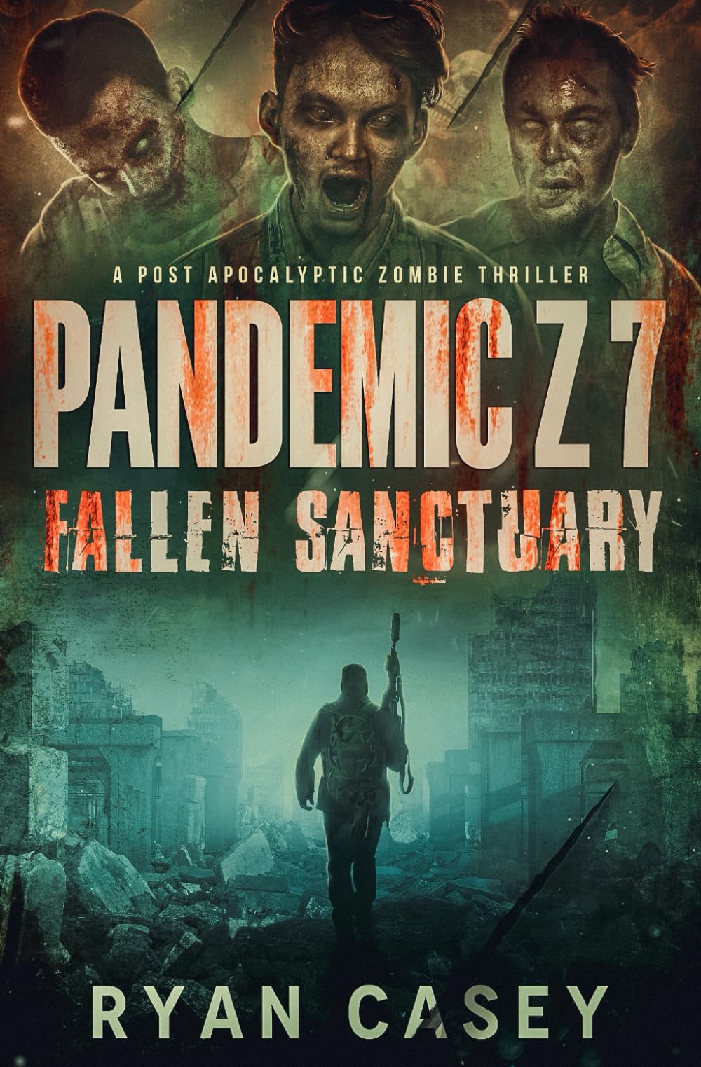 Pandemic Z 7: Fallen Sanctuary: A Post Apocalyptic Zombie Thriller