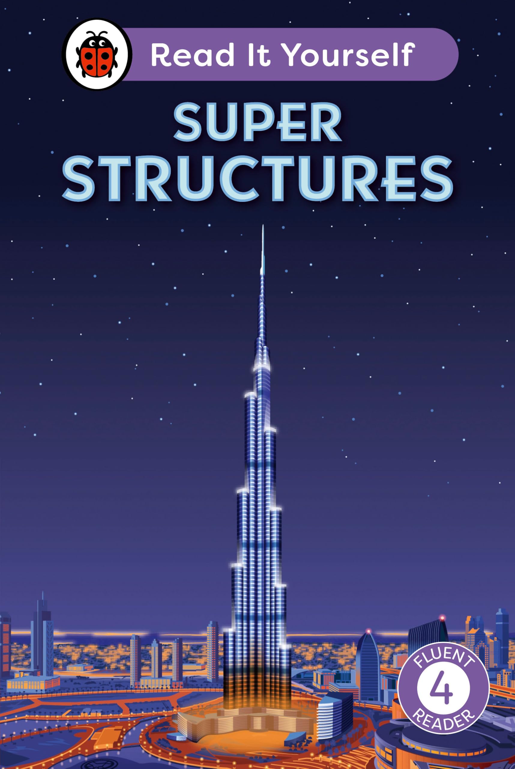 Super Structures: Read It Yourself - Level 4 Fluent Reader by Ladybird New,.