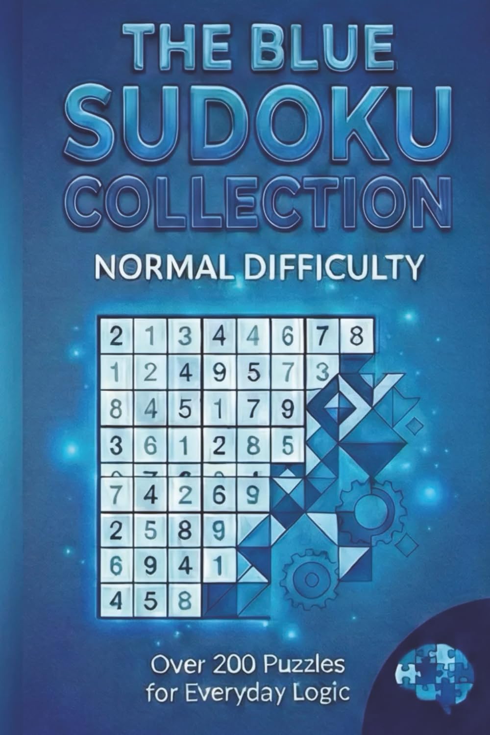 The Blue Sudoku Collection: Gentle Brain Exercises for Everyday Logic