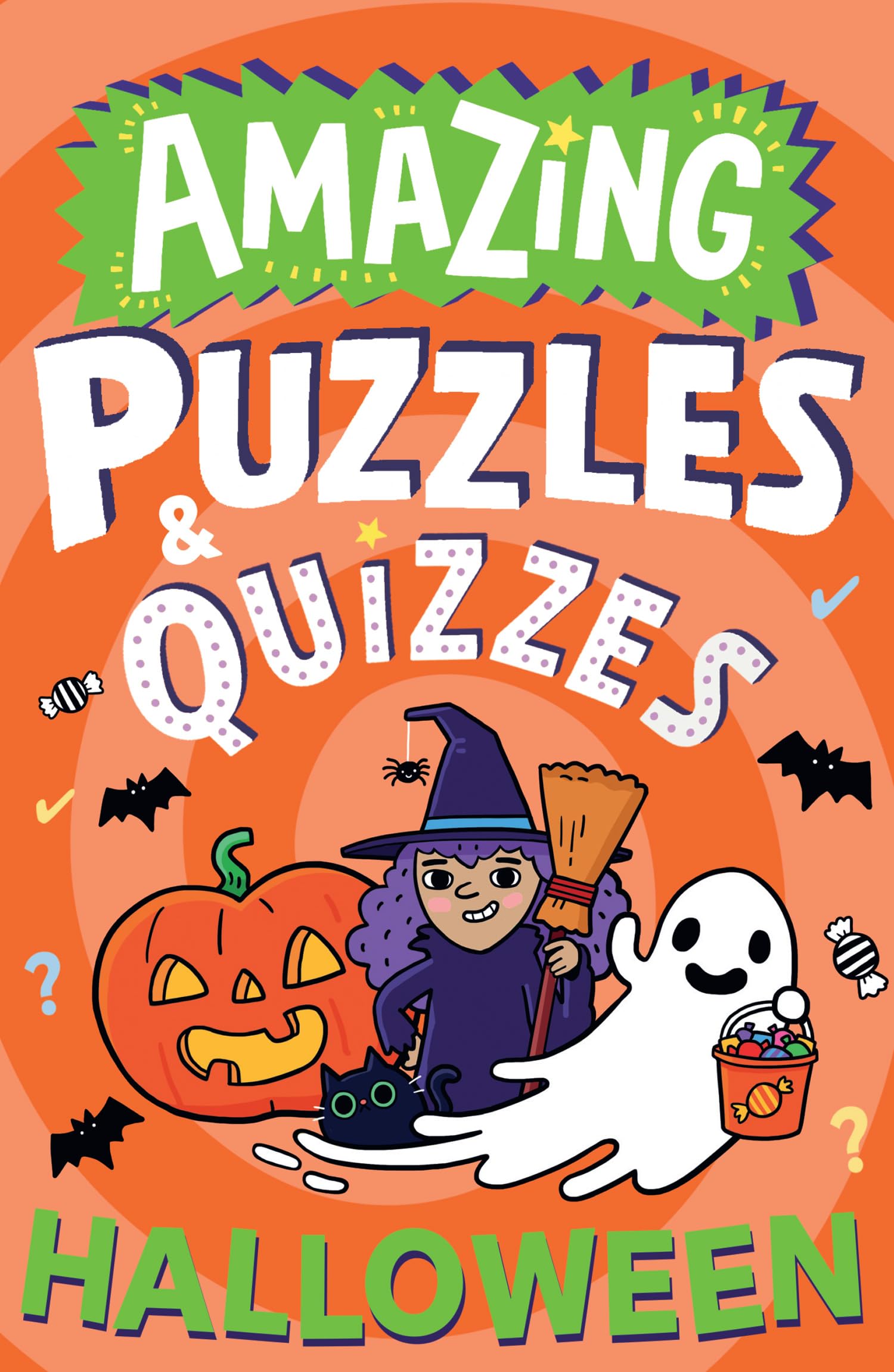 Amazing Halloween Puzzles and Quizzes: A new children’s illustrated activity book for 2025, packed with Halloween-themed brain teasers. (Amazing Puzzles and Quizzes for Every Kid)
