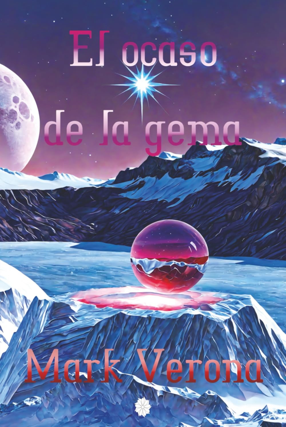 El ocaso de la gema: una novela para volver a creer en el amor