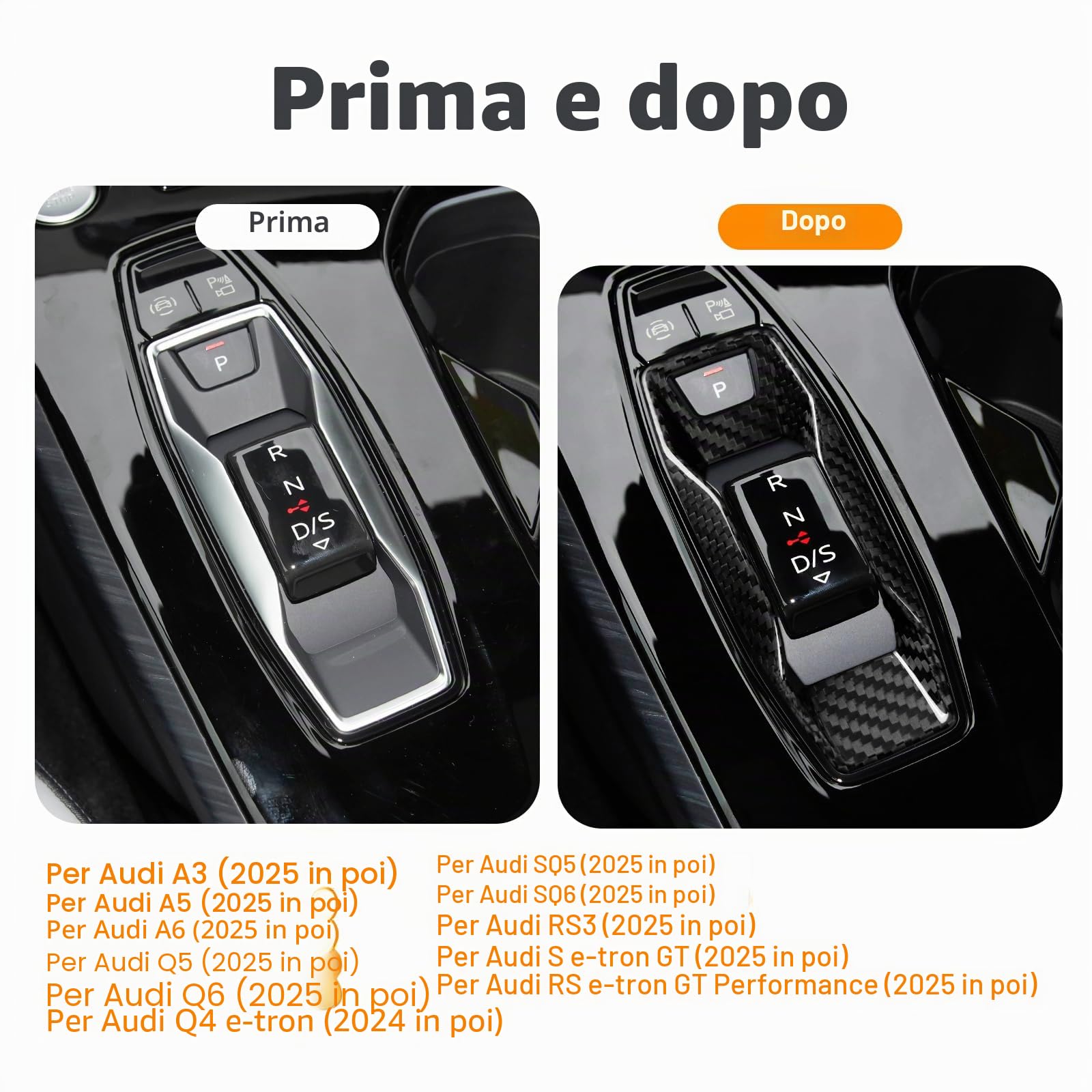KUNGKIC Per Audi A3 A5 A6 Q5 Q6 SQ5 SQ6 RS3 Q4e-tron/Se-tron GT/RS e-tron GT Performance 2025-Up, in fibra di carbonio rigida, per console centrale, leva di comando, comandi interni, accessori per
