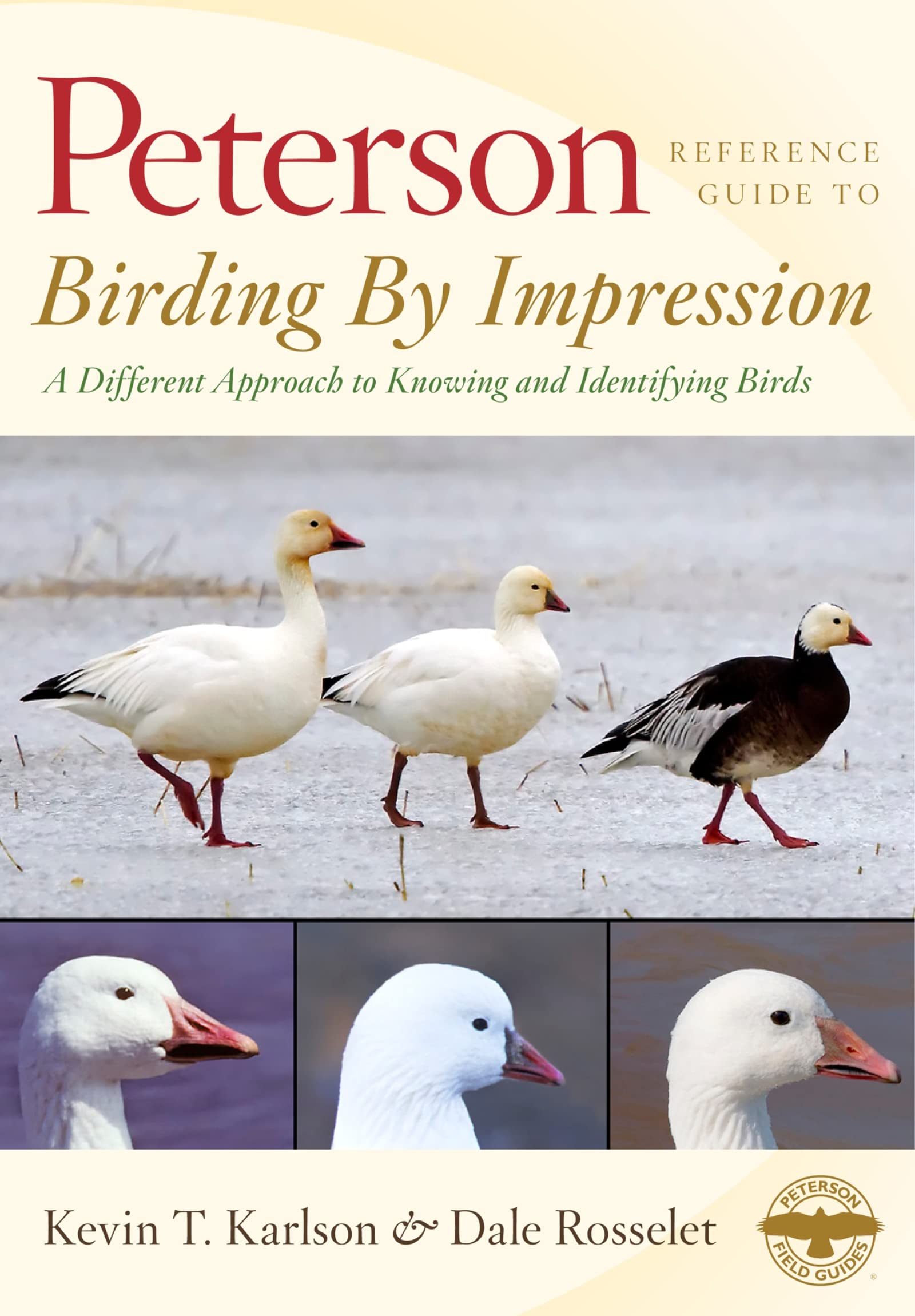 Peterson Reference Guide To Birding By Impression: A Different Approach to Knowing and Identifying Birds